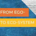 From ego- to ecosystem